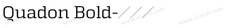 Quadon Bold字体转换